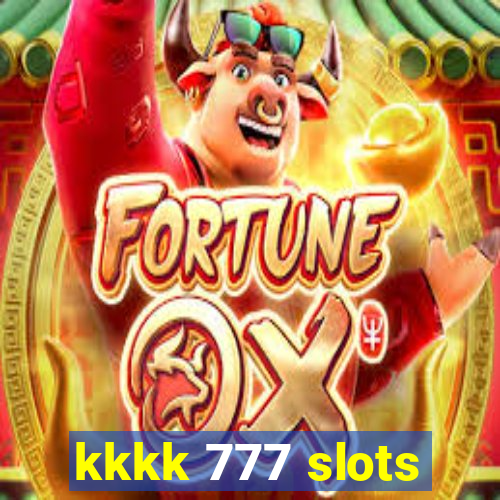 kkkk 777 slots